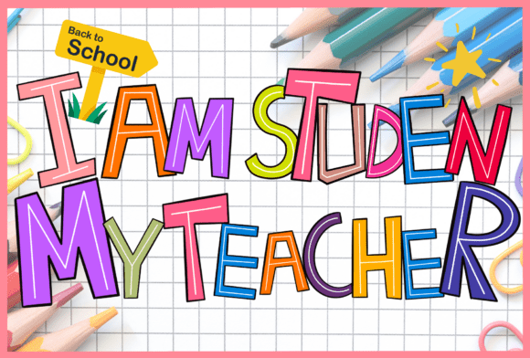 Bring Back-to-School Energy to Life with the I Am Studen My Teacher Font